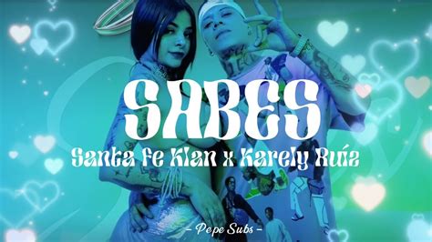 Santa Fe Klan & Karely Ruíz – Sabes Lyrics